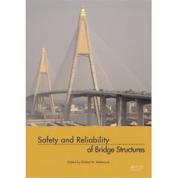 Safety and Reliability of Bridge Structures