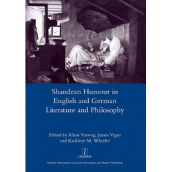 Shandean Humour in English and German Literature and Philosophy