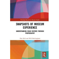 Snapshots of Museum Experience: Understanding Child Visitors Through Photography
