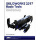 SOLIDWORKS 2017 Basic Tools