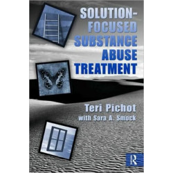 Solution-Focused Substance Abuse Treatment