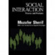 Social Interaction: Process and Products