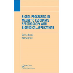 Signal Processing in Magnetic Resonance Spectroscopy with Biomedical Applications