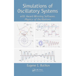 Simulations of Oscillatory Systems: with Award-Winning Software, Physics of Oscillations