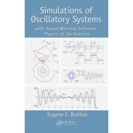 Simulations of Oscillatory Systems: with Award-Winning Software, Physics of Oscillations