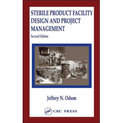 Sterile Product Facility Design and Project Management