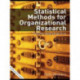 Statistical Methods for Organizational Research: Theory and Practice