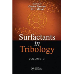 Surfactants in Tribology, Volume 3