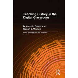 Teaching History in the Digital Classroom