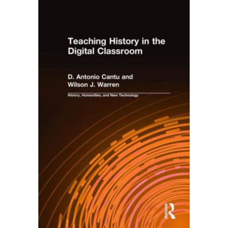 Teaching History in the Digital Classroom