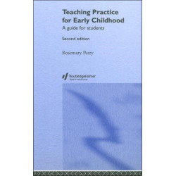 Teaching Practice for Early Childhood: A Guide for Students