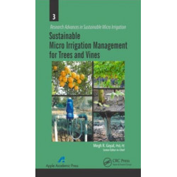 Sustainable Micro Irrigation Management for Trees and Vines
