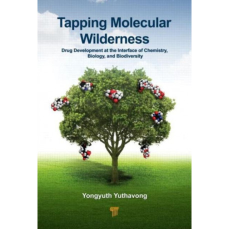Tapping Molecular Wilderness: Drugs from Chemistry–Biology--Biodiversity Interface