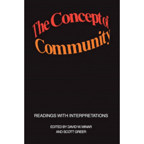 The Concept of Community: Readings with Interpretations