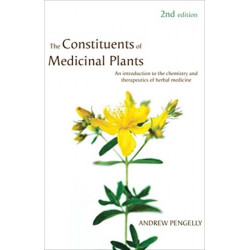The Constituents of Medicinal Plants: An introduction to the chemistry and therapeutics of herbal medicine