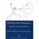 Thinking with Shakespeare: Comparative and Interdisciplinary Essays