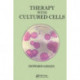 Therapy with Cultured Cells