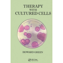 Therapy with Cultured Cells