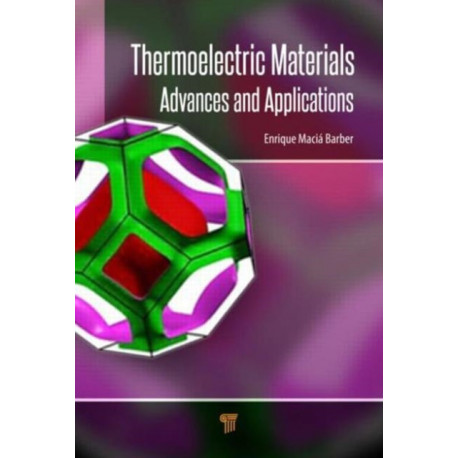 Thermoelectric Materials: Advances and Applications