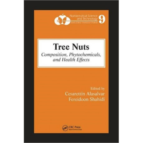 Tree Nuts: Composition, Phytochemicals, and Health Effects
