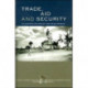 Trade, Aid and Security: An Agenda for Peace and Development