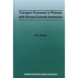 Transport Processes in Plasmas with Strong Coulomb Interactions