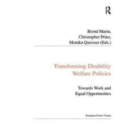 Transforming Disability Welfare Policies: Towards Work and Equal Opportunities