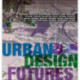 Urban Design Futures