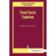 Visual Social Cognition: A Special Issue of Visual Cognition