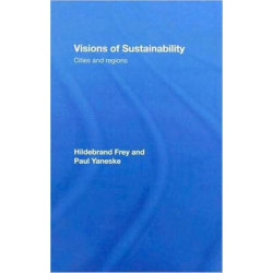 Visions of Sustainability: Cities and Regions