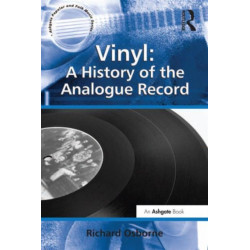 Vinyl: A History of the Analogue Record