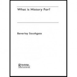 What is History For?