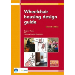 Wheelchair Housing Design Guide: 2nd Edition (EP 70)