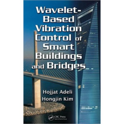 Wavelet-Based Vibration Control of Smart Buildings and Bridges