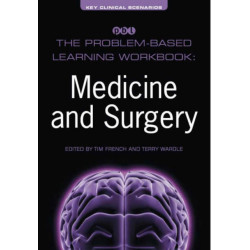 The Problem-Based Learning Workbook: Medicine and Surgery