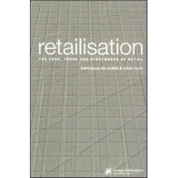 Retailisation: The Here, There and Everywhere of Retail