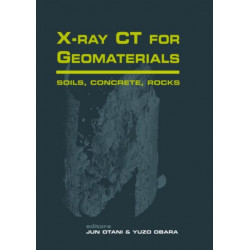 Xray CT for Geomaterials: Soils, Concrete, Rocks International Workshop on Xray CT for Geomaterials, Kumamoto, Japan