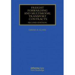Freight Forwarding and Multi Modal Transport Contracts