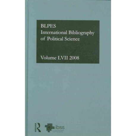 IBSS: Political Science: 2008 Vol.57: International Bibliography of the Social Sciences