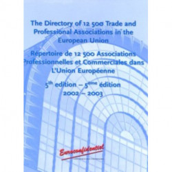The Directory of 12,500 Trade and Professional Associations in the EU