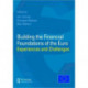 Building the Financial Foundations of the Euro