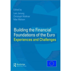 Building the Financial Foundations of the Euro