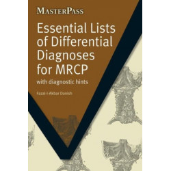 Essential Lists of Differential Diagnoses for MRCP: with Diagnostic Hints