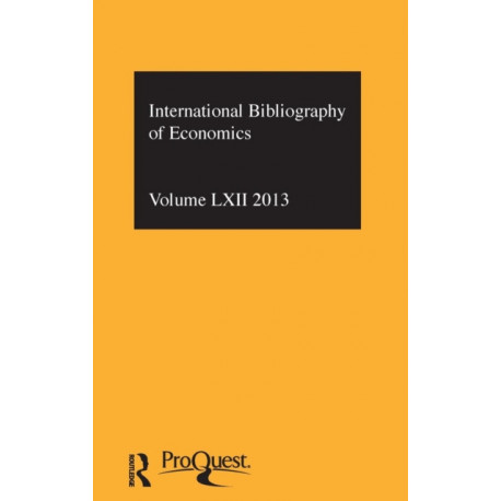 IBSS: Economics: 2013 Vol.62: International Bibliography of the Social Sciences