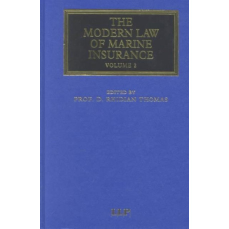 Modern Law of Marine Insurance Volume 2