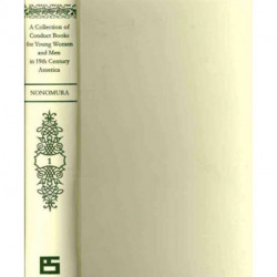Books for Children and Youth in Nineteenth-Century America Series II: A Collection of Conduct Books for Young Women and Men in 19th-Century America