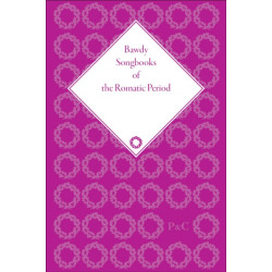 Bawdy Songbooks of the Romantic Period
