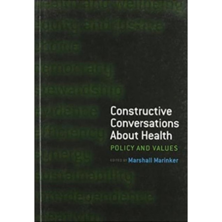 Constructive Conversations About Health: Pt. 2, Perspectives on Policy and Practice