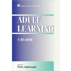Adult Learning: a Reader