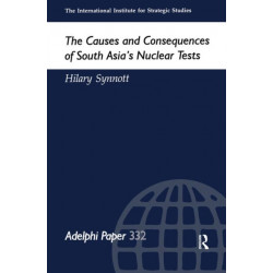 The Causes and Consequences of South Asia's Nuclear Tests